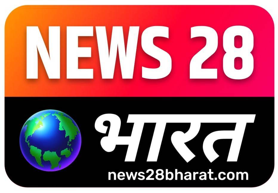 News 28 Bharat